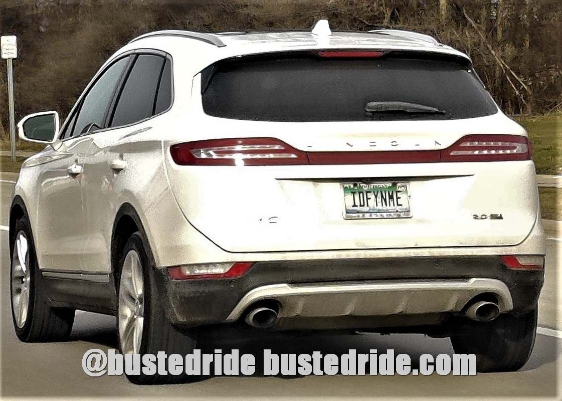 IDFYNME - Vanity License Plate by Busted Ride